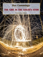 The Girl in the Golden Atom Ray Cummings