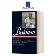 James Baldwin: Later Novels (LOA #272): Tell Me How Long the Trains Been Gone / If Beale Street Coul
