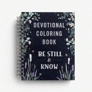 Devotional Coloring Book-Be Still & Know-Ncouraging Devotions: Color Your Way Through 75 Inspiring D