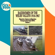 [100% Original Books] - Railwaymen of the Welsh Valleys Vol 2 by Phil Williams (UK edition, hardcove