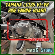 YAMAHA LC135 V1 - V8 STAINLESS STEEL SIDE ENGINE GUARD PROTECT ENGINE BLOCK OF EXCITER 135 MINYAK HI