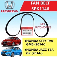 ORIGINAL FAN BELT 5PK1146 - HONDA CITY GM6 T9A 2014 - / JAZZ T5A GK 2014 - 31110-55A-Z02 ! 31110-55A