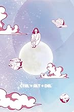 CTRL + ALT + DEL: Journal