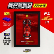 F1 SPEED CHAMPION Frame 8X12 Size (F1 NOT INCLUDE)