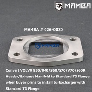 Volvo Turbo Turbo Flange 850 940 S60 S70 Exhaust Manifold to Plantain to T3