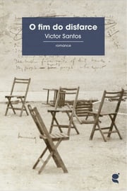 O fim do disfarce Victor Santos