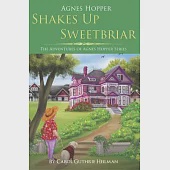 Agnes Hopper Shakes Up Sweetbriar