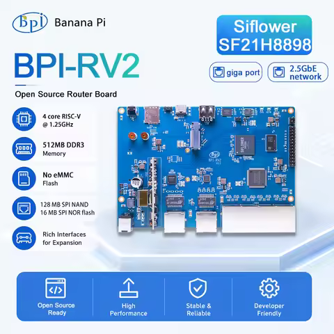 Banana Pi BPI-RV2 Siflower SF21H8898 4 core RISC-V Processor 512MB DDR3 16 MB SPI NOR flash RTC Risc