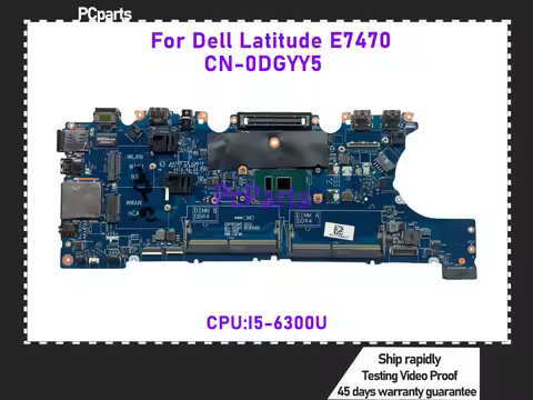 PCparts CN-0DGYY5 For Dell Latitude E7470 Laptop Motherboard With I5-6300U CPU AAZ60 LA-C461P Mainbo