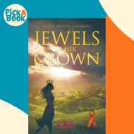 Jewels In Her Crown by Susie Wyatt-Clemens (US edition, paperback)
