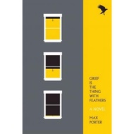 Grief Is the Thing with Feathers by Max Porter (paperback)