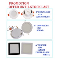 🎉PROMOTION🎉LED Downlight 3"13W 6"15W Round LED Surface 6"12W Square Black White Lampu Siling Rumah S
