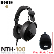Rode NTH-100 Professional Over-ear Headphones หูฟังแบบครอบหู แถมฟรี Rode Case  "สินค้ารับประกันศูนย์ไทย"