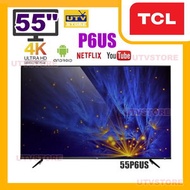 TCL - 55P6US 55" 4K Android 智能電視 iDTV 香港行貨4年保用