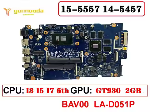 Original For Dell Inspiron 15-5557 14-5457 Laptop Motherboard With I3 I5 I7 CPU GT930 2GB BAV00 LA-D
