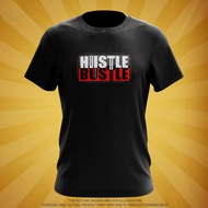 GREAT PROMOTION  HUSTLE BUSTLE TSHIRT HUSTLE BUSTLE MEN'S UNISEX T-SHIRT