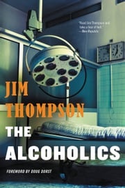 The Alcoholics Jim Thompson