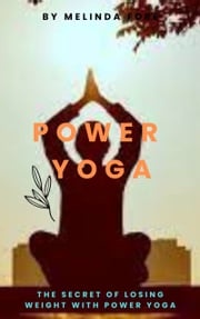 Power Yoga Melinda Fore