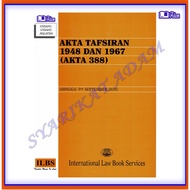 [ADM] ILBS : AKTA TAFSIRAN 1948 DAN 1967 (AKTA 388) - (HINGGA 5HB SEPTEMBER 2020)