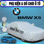 [LOẠI 1] Bạt che kín bảo vệ xe ô tô BMW X5 tráng bạc 3 lớp vải dù Oxford  bạt phủ trùm bảo vệ xe oto