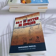 Say It Better in English: Useful Phrases for Work & Everyday Life