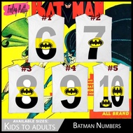 Batman Number Shirt 6 7 8 9 10 for Kids to Adults