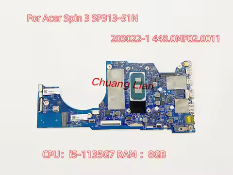 203022-1 For Acer Spin 3 SP313-51N Laptop Motherboard With CPU：i5-1135G7 I7-1165G7 RAM ：8GB 16GB NBA