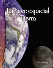 La nave espacial Tierra Gina Dal Fuoco