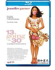 BD50-2D 女孩夢三十/摩登變身俏嬌娃/昨天13，今天30/女大三十/三十姑娘一朵花 13 Going on 30