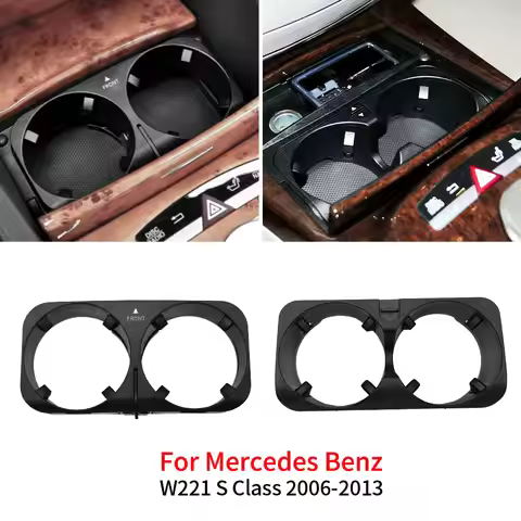 For Mercedes W221 Car Enter Console Insert Drinks Cup Holder Accessory Replacement For Mercedes Benz