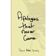 [100% Original Books] - Apologies That Never Came by Pierre Alex Jeanty (US edition, paperback)