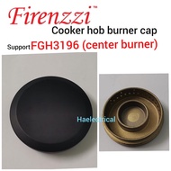 Firenzzi FGH3196 FGH3096 Cooker Hob Burner Cap FGH3196 FGH3096 (1PC)