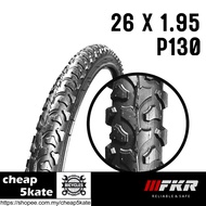 TAYAR BASIKAL FKR 26 X 1.95 P130 BICYCLE TYRE