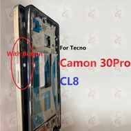 LCD Frame for Tecno Camon 30 Pro 5G middle frame CL8