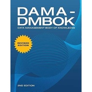 DAMA-DMBOK: Data Management Body of Knowledge: 2nd Edition A75