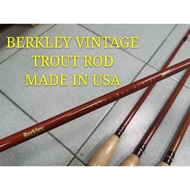 BERKLEY USA VINTAGE TROUT ROD 100% E-GLASS FAST ACTION TIP [MADE IN USA]