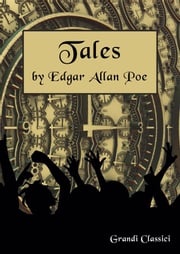 Tales by Edgar Allan Poe Edgar Allan Poe