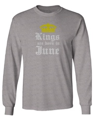 The Best Birthday Gift Kings are Born in June Long Sleeve Men's