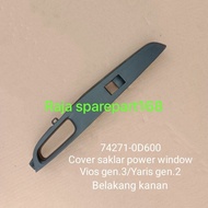 Toyota yaris new power window Switch cover 74272 0d600 Black rh lh