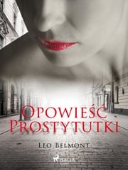 Opowieść prostytutki Leo Belmont