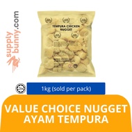 Value Choice Nugget Ayam Tempura 1kg (sold per pack) Chongsway