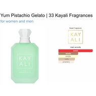 [Decant] Kayali Yum Pistachio Gelato
