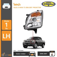 DIAMOND ไฟหน้า ISUZU DMAX ปี 2006-2007 PROJECTOR อีซูซุ ดีแม็กซ์ ราคา 1 ข้าง (10-87600L 10-87600R)