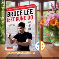 Bruce Lee Jeet Kune Do: Comprehensive Guide to Bruce Lee's Martial
