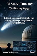3I Atlas Trilogy: The Silence of Voyager