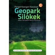 Geopark Silokek Area Development Book in Agricultural Sector Perspective - Riza Syofiani