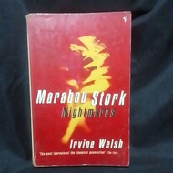 Marabou Stork Nightmares: Irvine Welsh