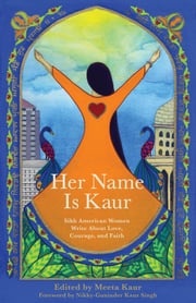 Her Name Is Kaur Meeta Kaur