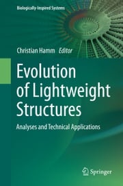 Evolution of Lightweight Structures Christian Hamm
