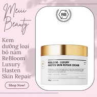 ReBloom Luxury Hasten Skin Repair Melasma Removal Cream